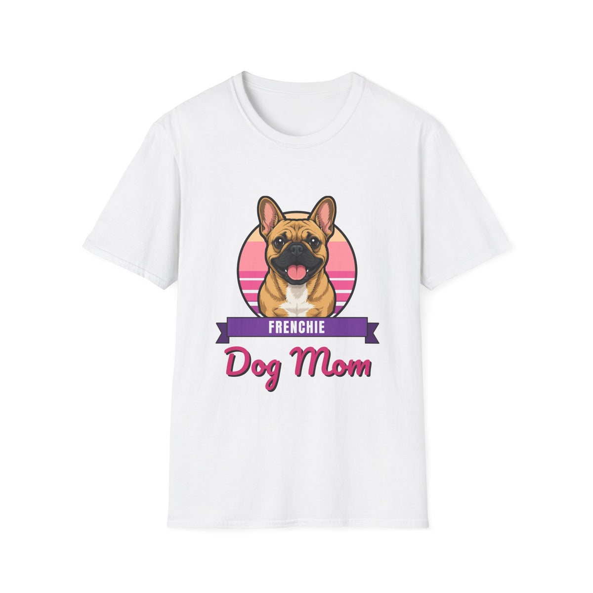 French Bulldog Dog Mom Shirt