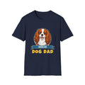 Cavalier King Charles Spaniel Dog Dad Shirt
