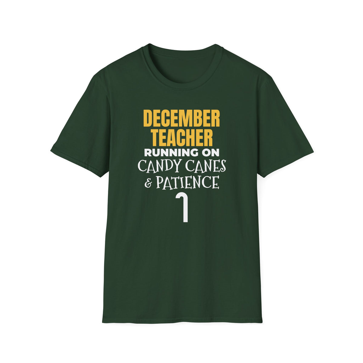 December Teacher Candy Canes And Patience T-Shirt – Gifted Porch, view 3