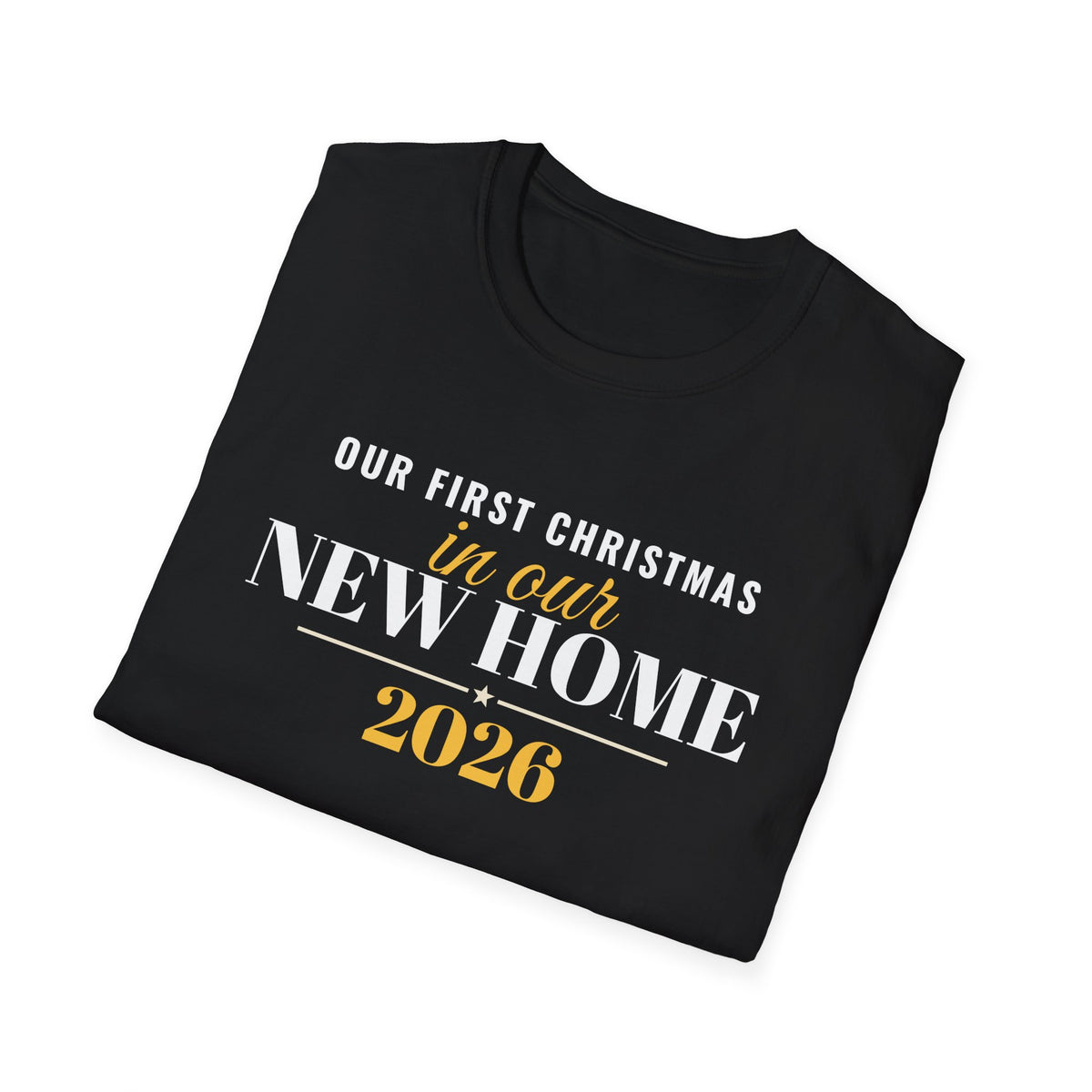 Our First Christmas In Our New Home 2026 T-Shirt – Gifted Porch, view 10