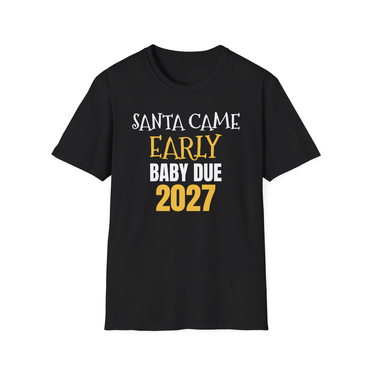Santa Came Early Baby Due 2027 Pregnancy T-Shirt – Gifted Porch, view 2