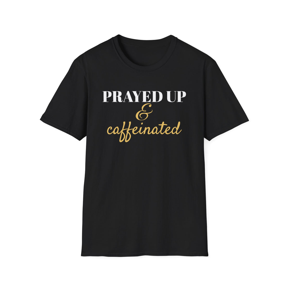 Prayed Up And Caffeinated Christian T-Shirt – Gifted Porch, view 2