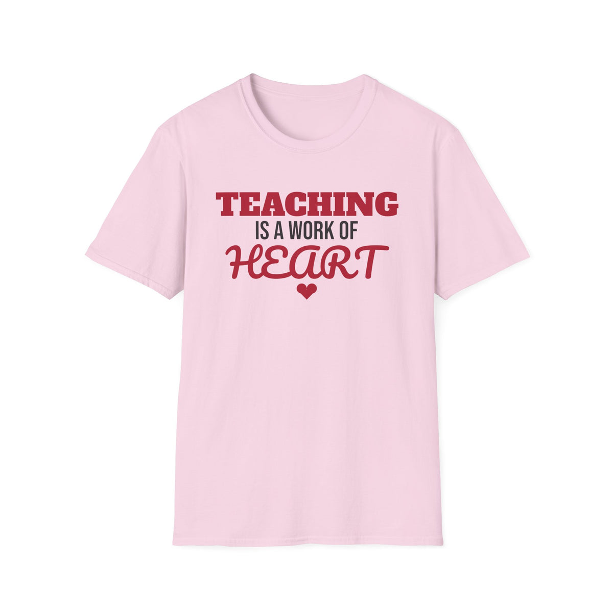 Teaching Is A Work Of Heart Teacher T-Shirt Teacher Appreciation Gift Tee – Gifted Porch