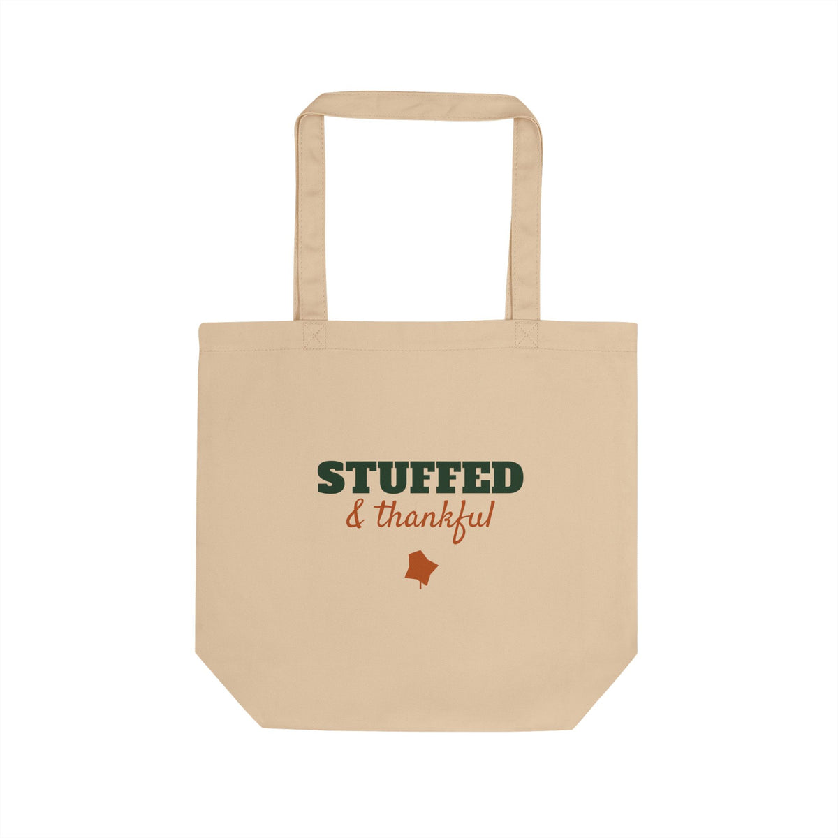 Stuffed and Thankful Tote Bag