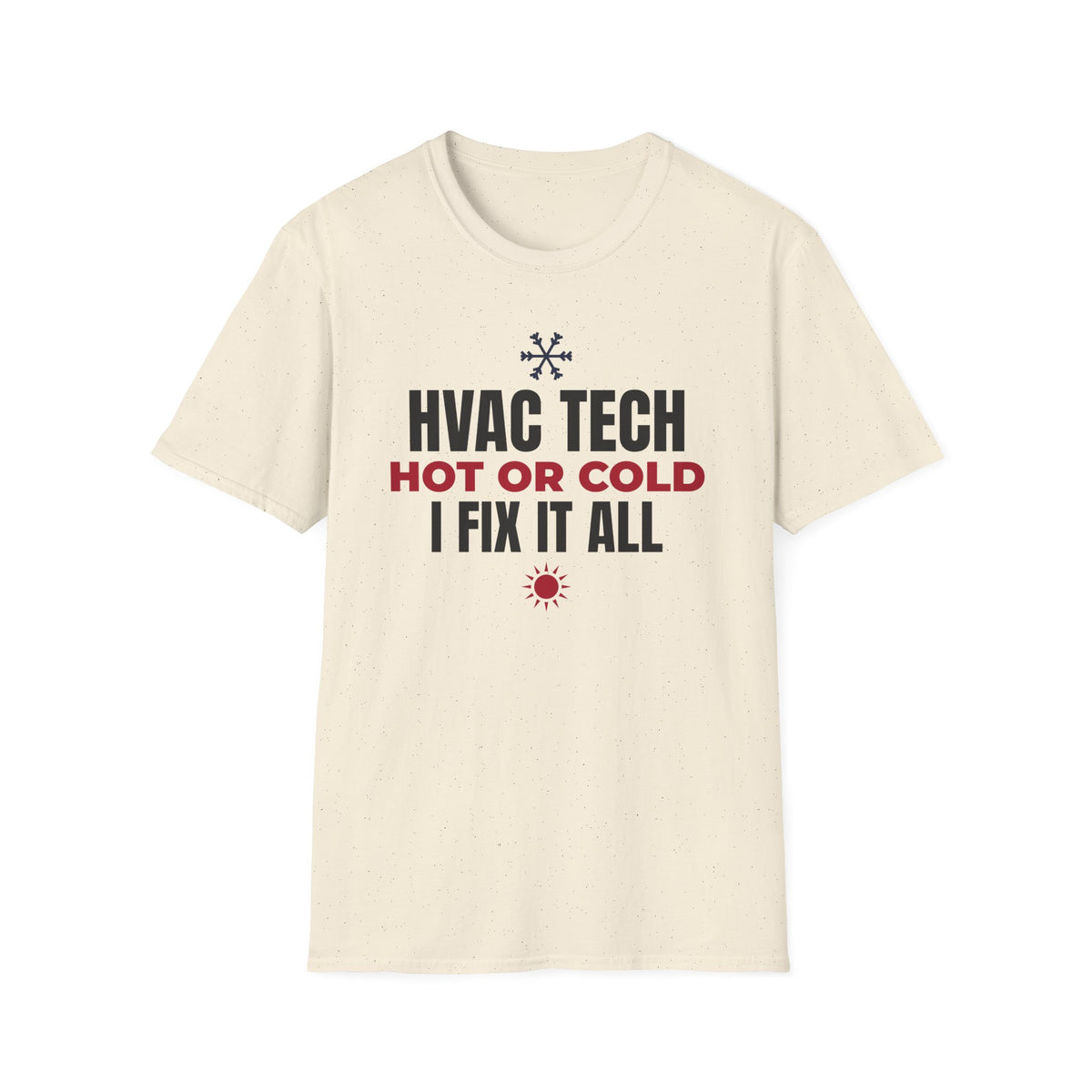 HVAC Tech Hot Or Cold I Fix It All T-Shirt HVAC Technician Gift Tee – Gifted Porch