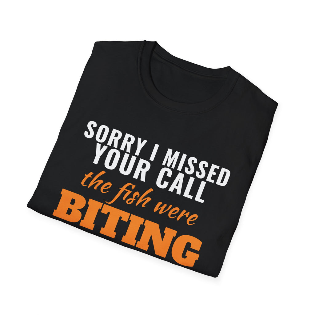 Sorry I Missed Your Call The Fish Were Biting T-Shirt – Gifted Porch, view 8
