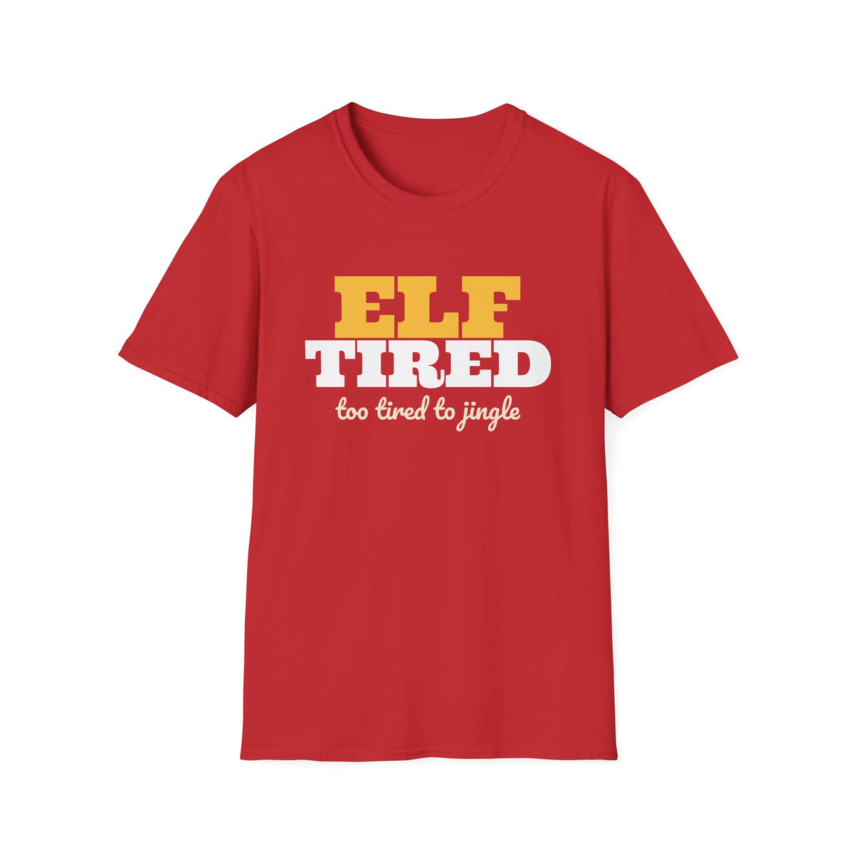 Elf Tired Funny Christmas Pun T-Shirt – Gifted Porch, view 4