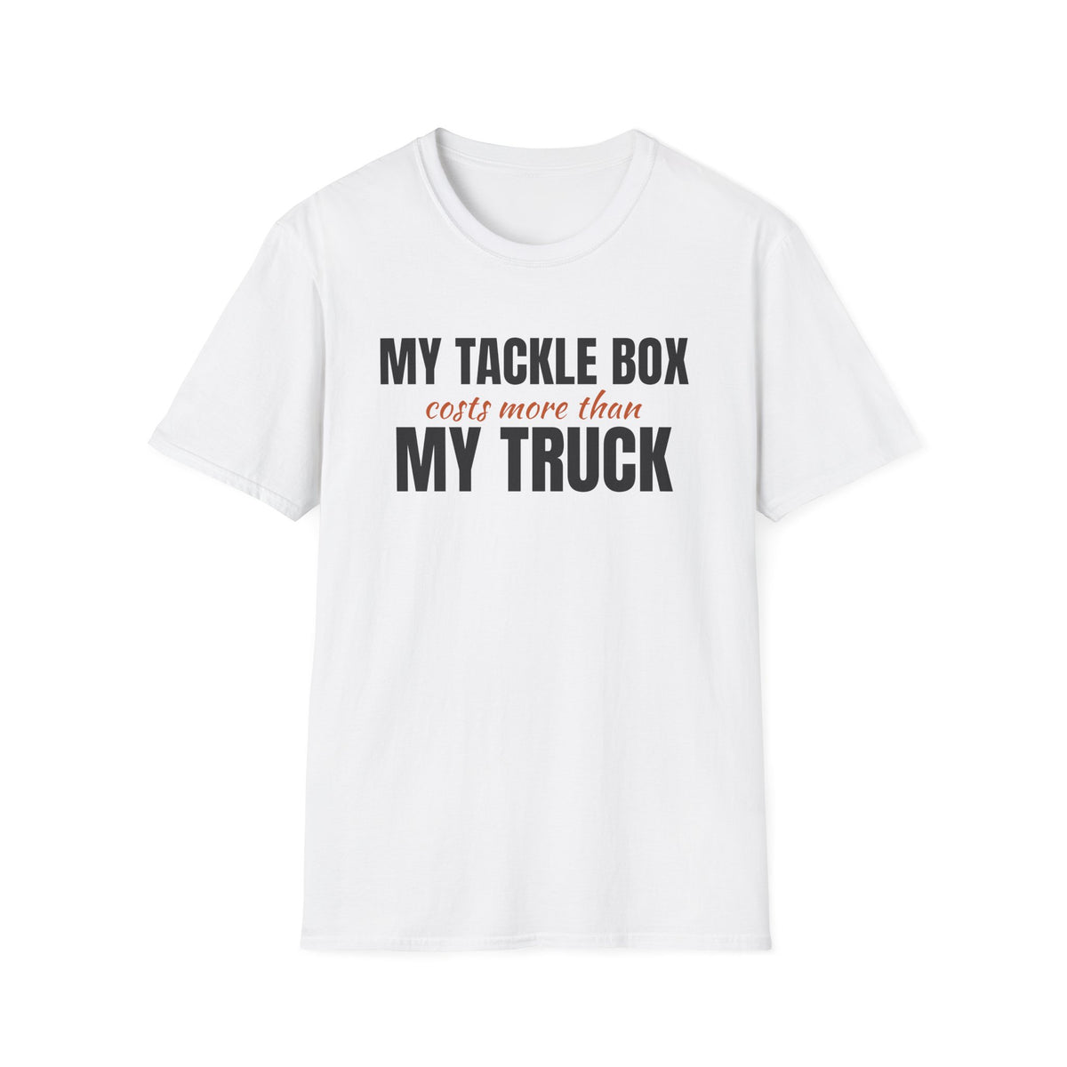 My Tackle Box Costs More Than My Truck Funny Fishing T-Shirt – Gifted Porch, view 1