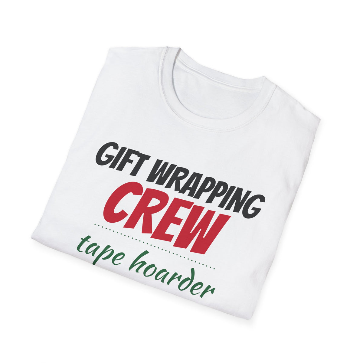 Gift Wrapping Crew Tape Hoarder Matching Christmas T-Shirt – Gifted Porch, view 7