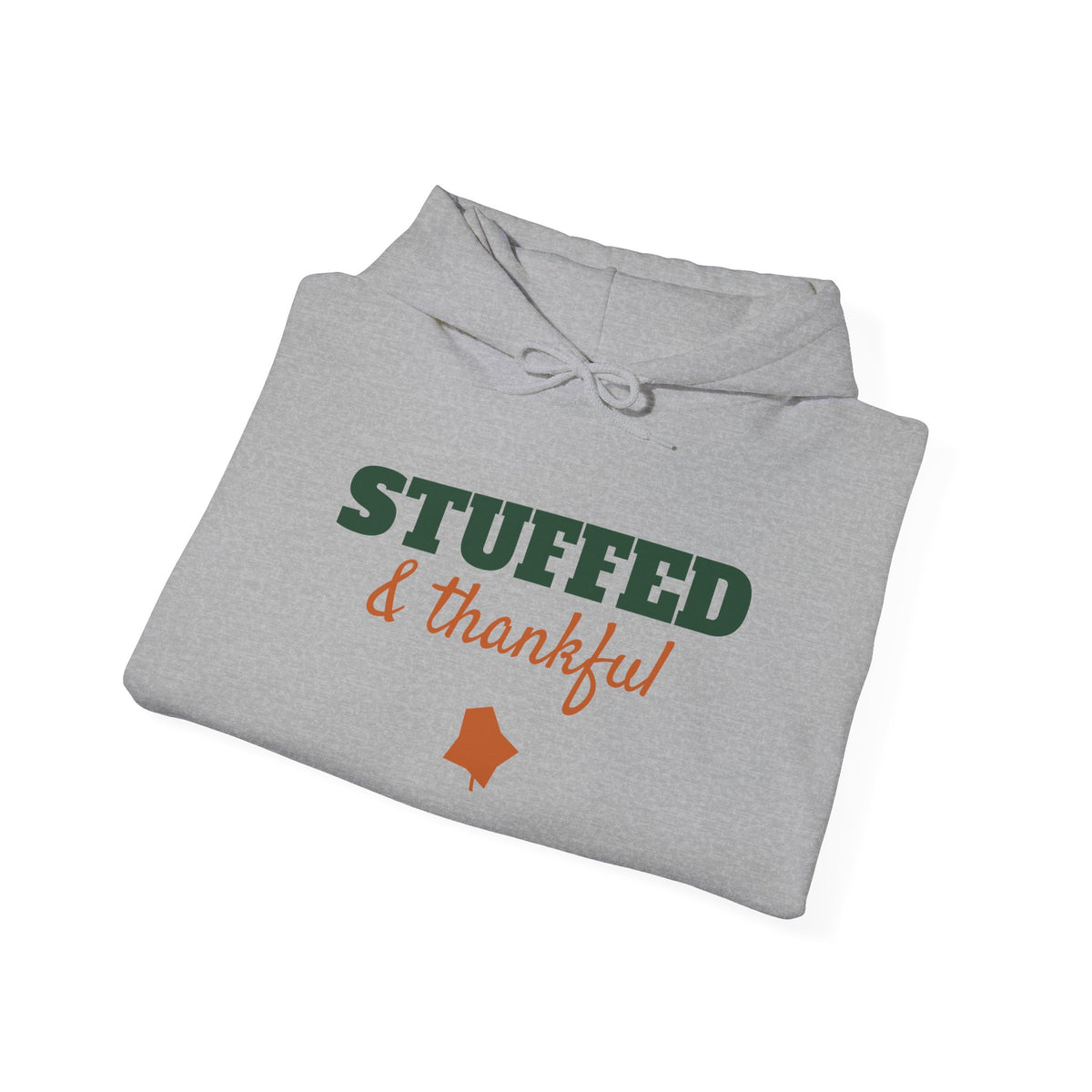 Stuffed and Thankful Hoodie