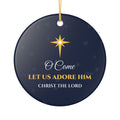 O Come Let Us Adore Him Christian Christmas Ornament Ceramic Star Faith Gift – Gifted Porch