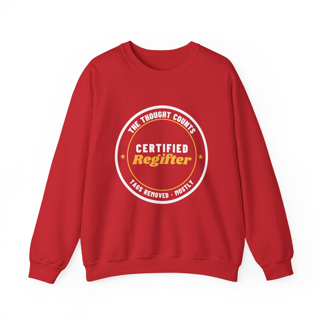 Certified Regifter Christmas Sweatshirt