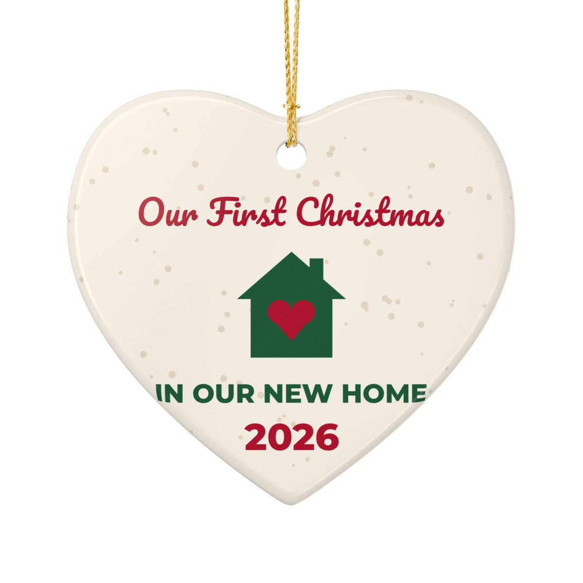Our First Christmas In Our New Home 2026 Ornament Heart Ceramic Housewarming – Gifted Porch