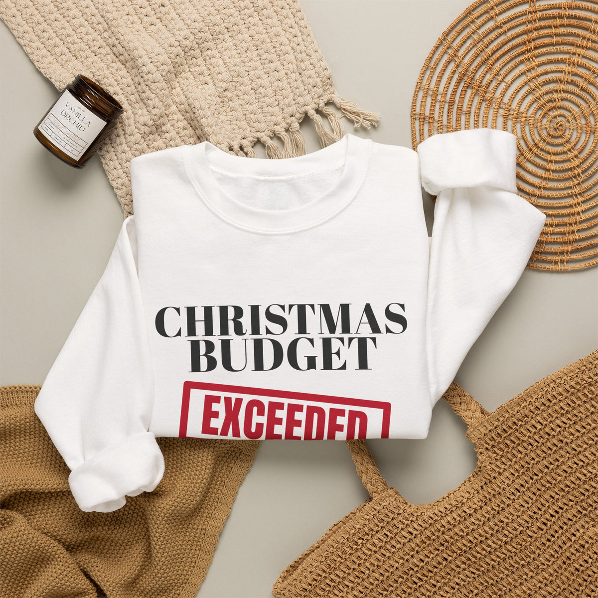 Christmas Budget Exceeded Sweatshirt