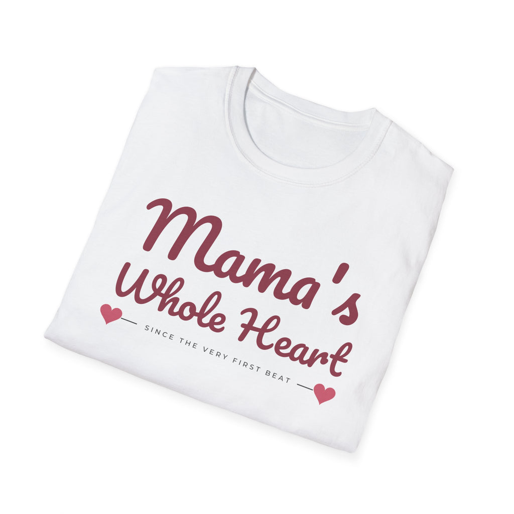 Mama's Whole Heart Tee