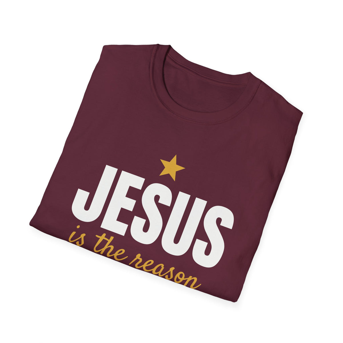 Jesus Is the Reason for the Season Christian Christmas T-Shirt Faith Gift Tee – Gifted Porch