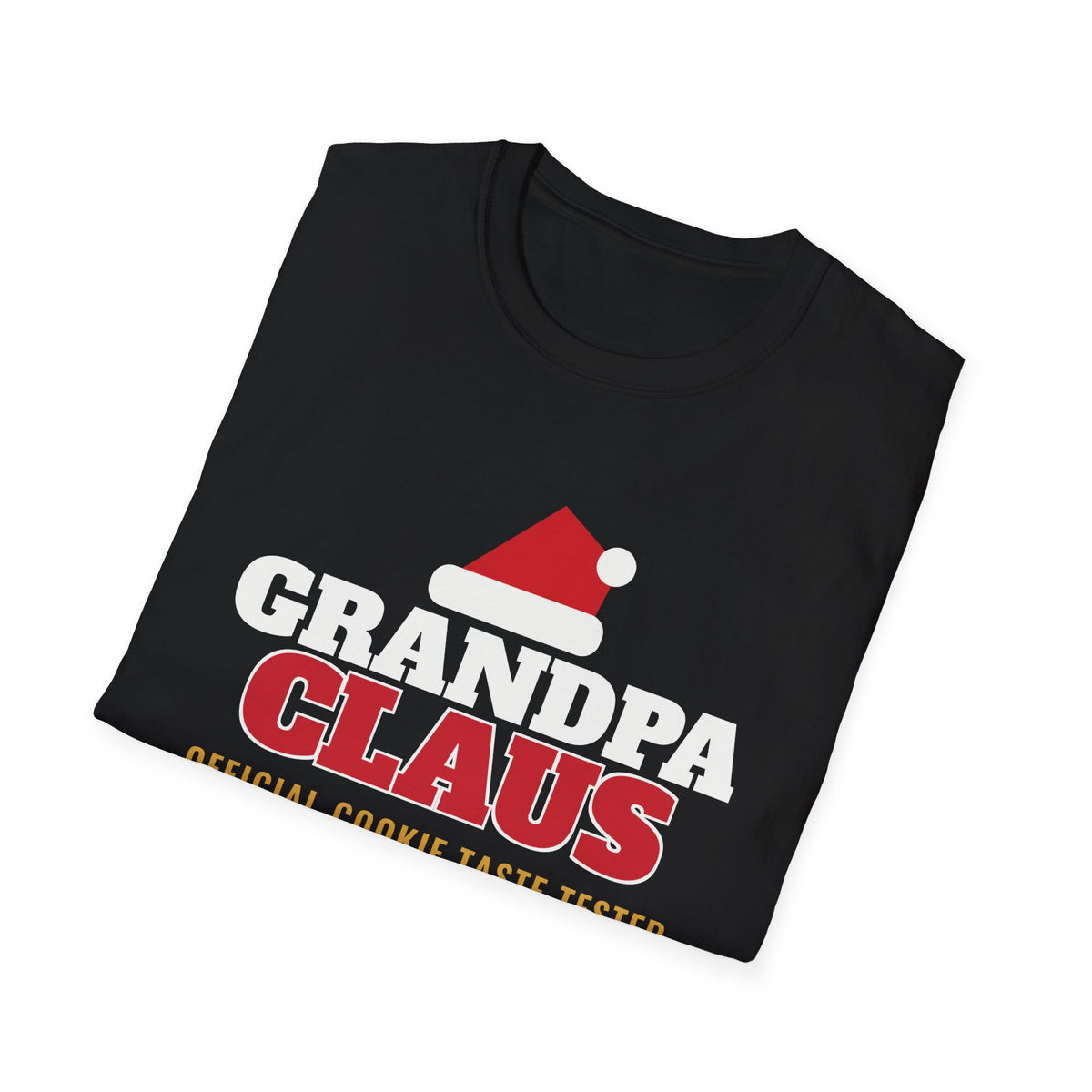 Grandpa Claus Funny Christmas T-Shirt Grandpa Gift Cookie Taste Tester Unisex – Gifted Porch