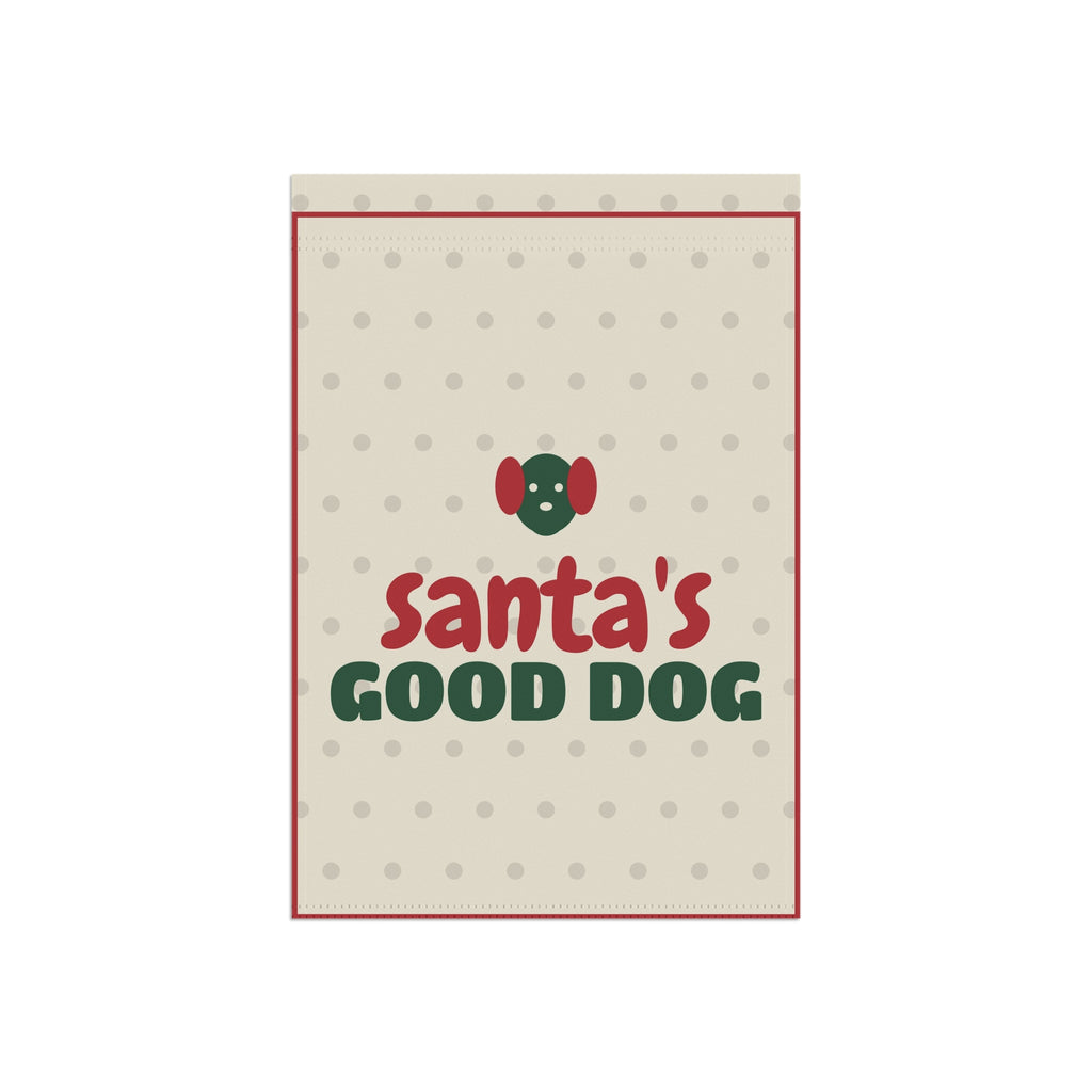 Santa's Good Dog Garden Flag