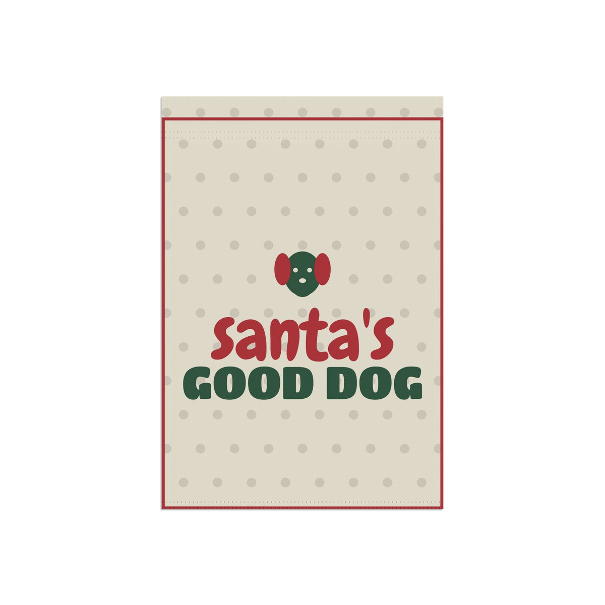 Santa's Good Dog Garden Flag