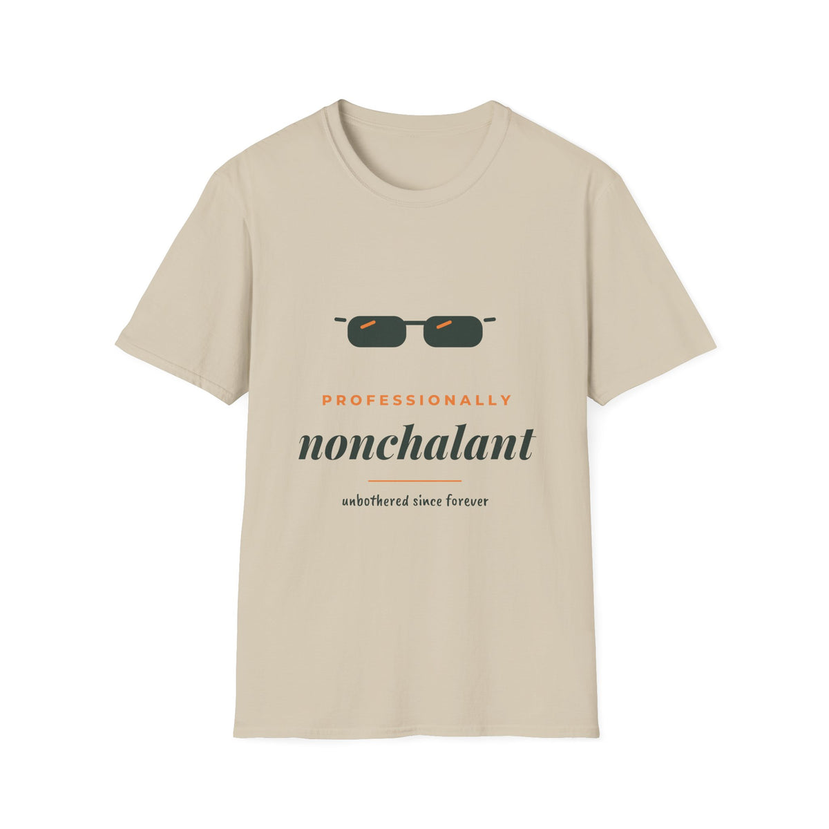 Professionally Nonchalant Tee