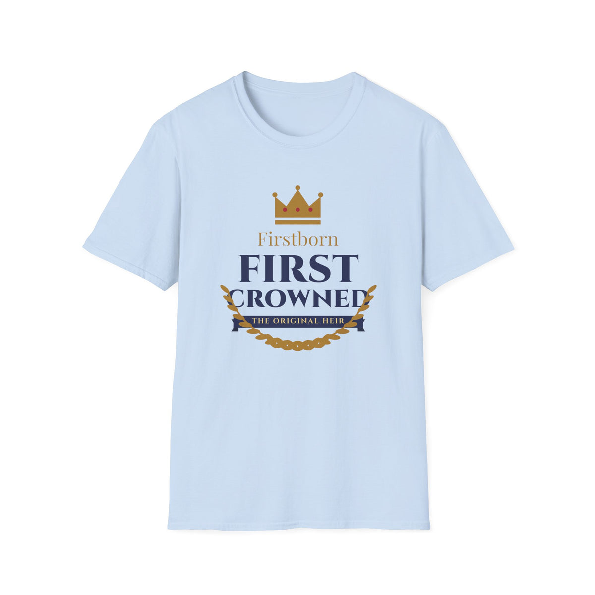 Firstborn, First Crowned Tee