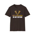 Rut Season Do Not Disturb Deer Hunting T-Shirt – Gifted Porch, view 6