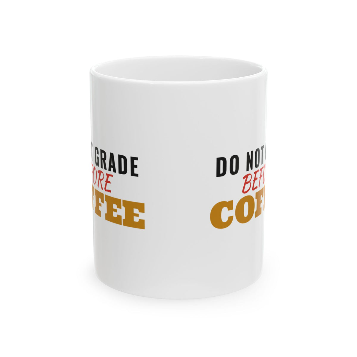 Do Not Grade Before Coffee Teacher Mug Teacher Gift – Gifted Porch, view 2