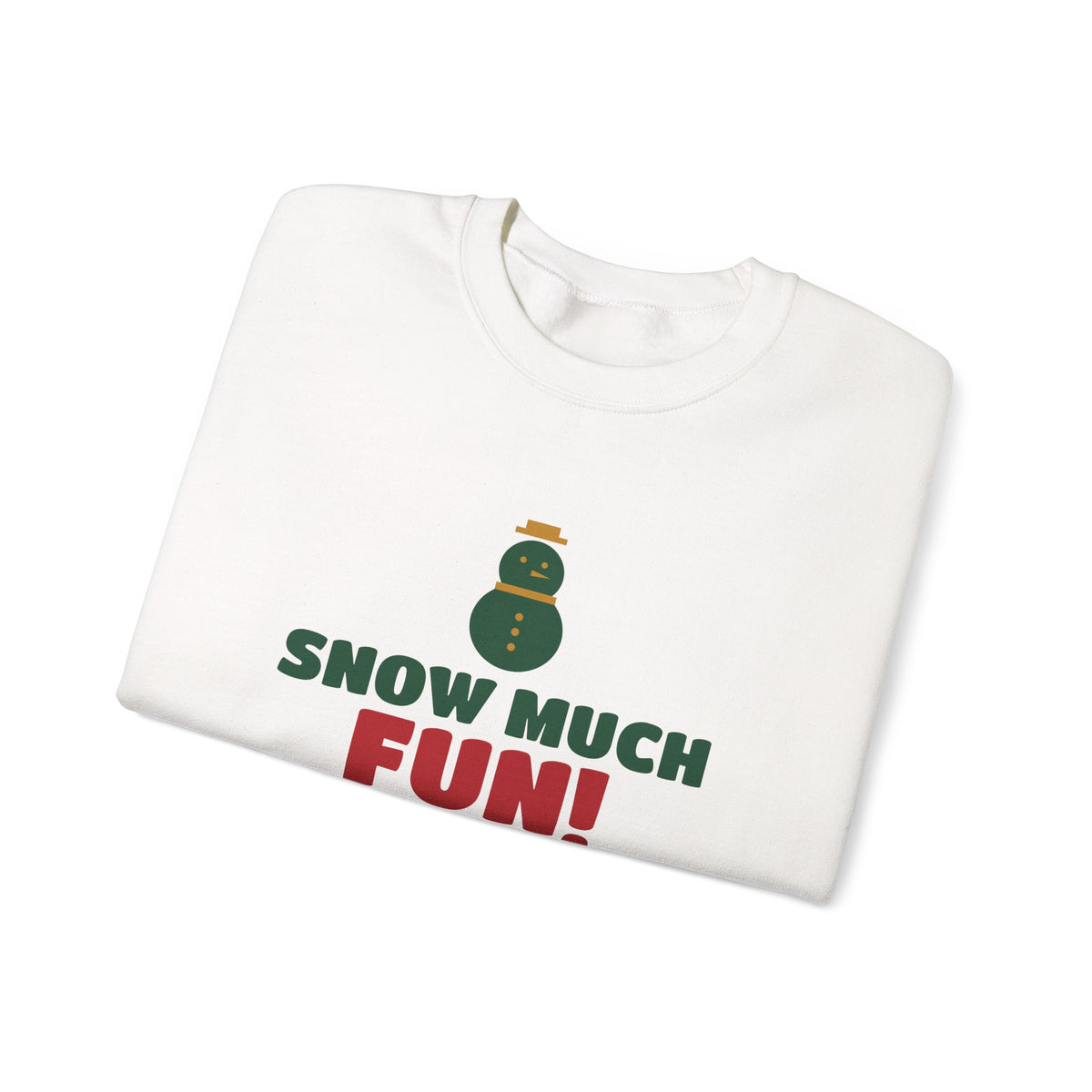 Snow Much Fun Christmas Sweatshirt