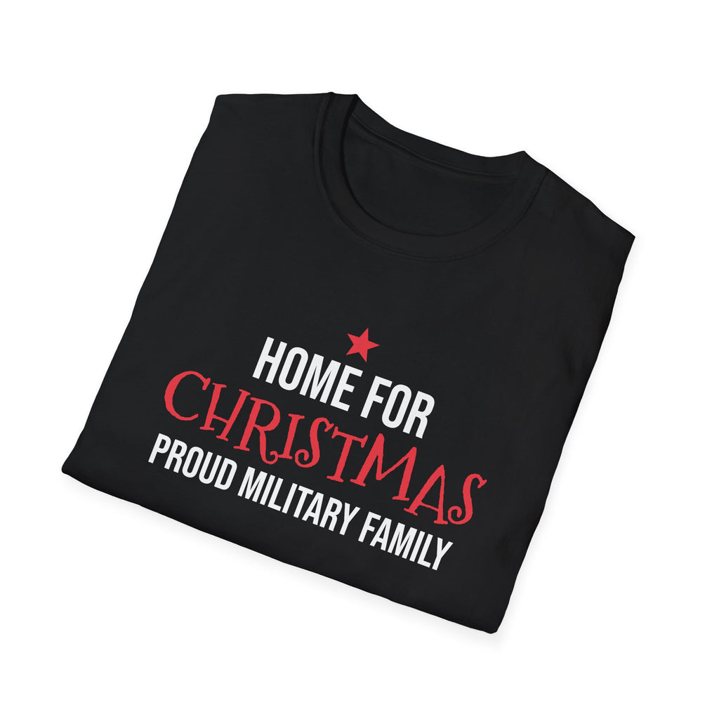 Home For Christmas Proud Military Family T-Shirt Patriotic Holiday Tee – Gifted Porch