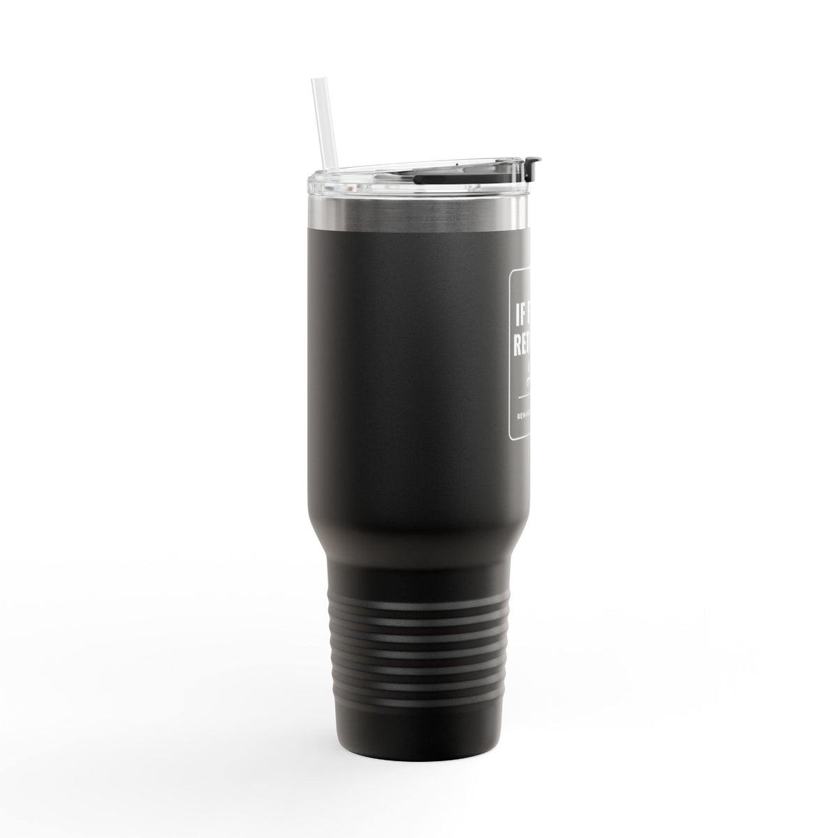 If Found Return To Custom 40oz Tumbler