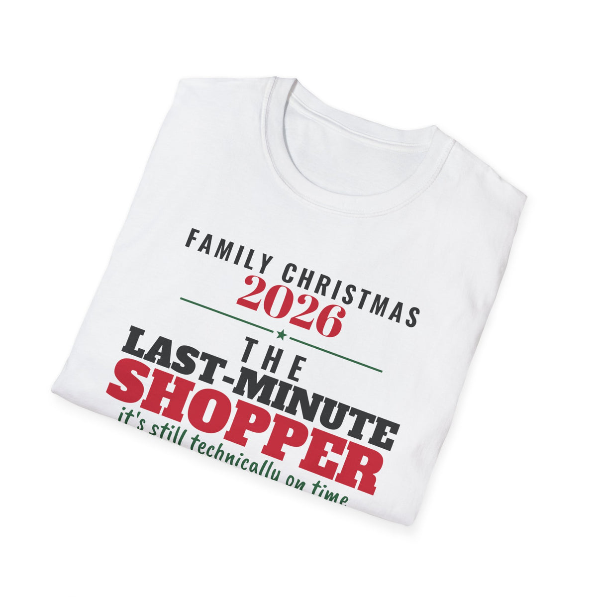 The Last-Minute Shopper Family Christmas 2026 T-Shirt – Gifted Porch, view 7