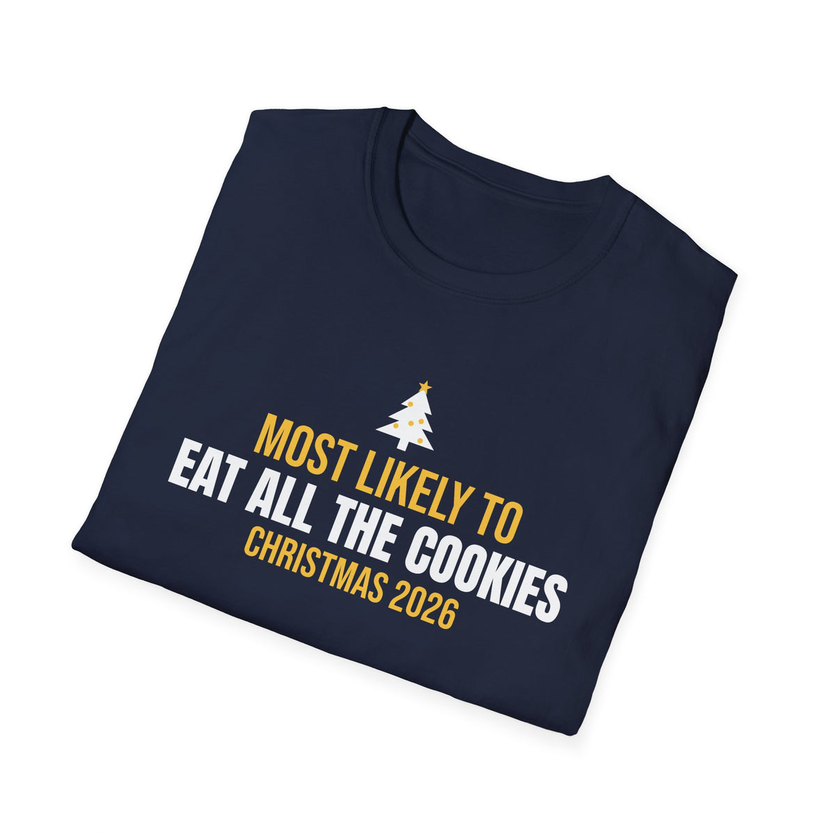 Most Likely To Eat All The Cookies Christmas 2026 Family Matching T-Shirt – Gifted Porch