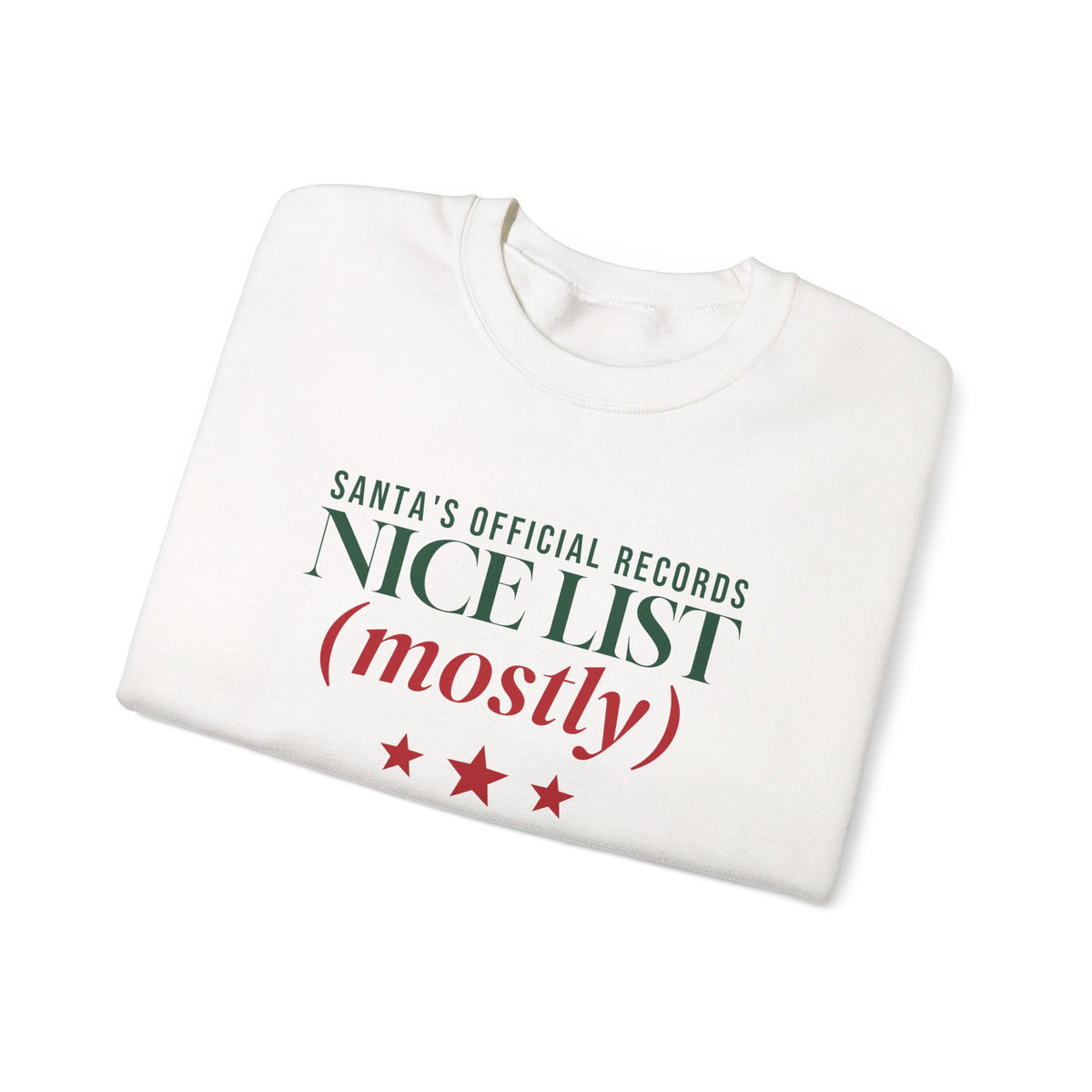 On the Nice List Mostly Sweatshirt