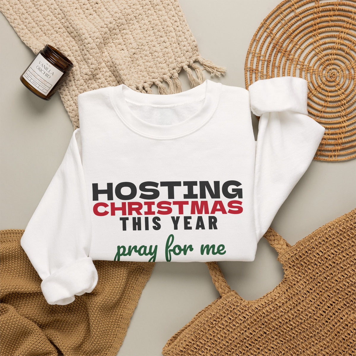 Hosting Christmas Pray For Me Sweatshirt