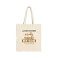 Leaving Early To See My Dog tote bag – canvas tote bag by Gifted Porch