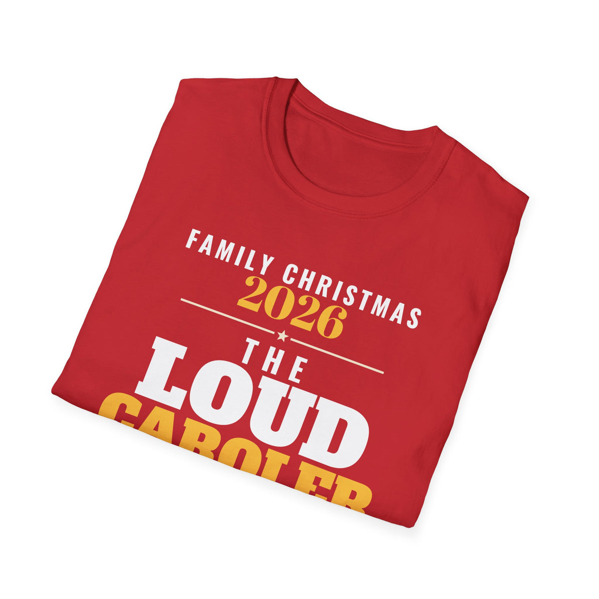 The Loud Caroler Family Christmas 2026 Matching T-Shirt – Gifted Porch, view 16