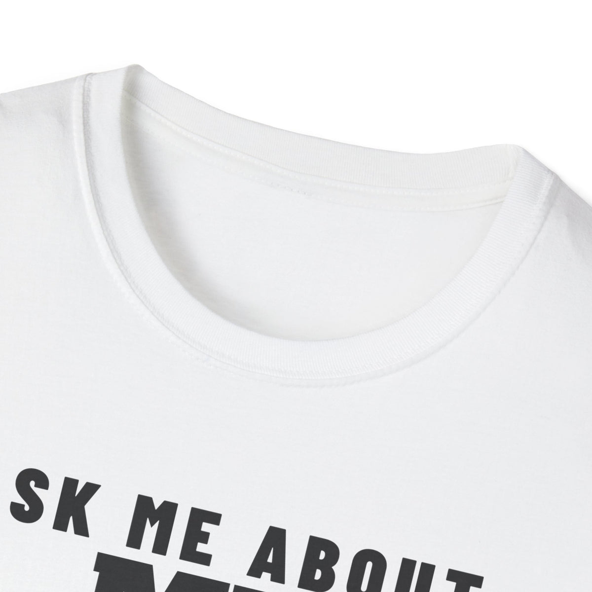 Ask Me About My Gutters Funny Homeowner T-Shirt – Gifted Porch, view 4