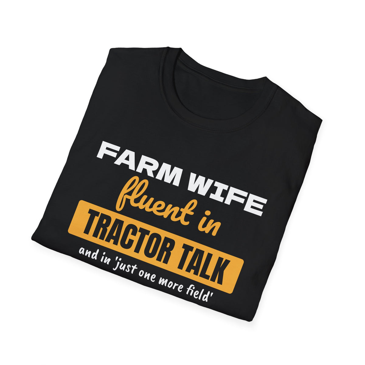 Farm Wife Fluent In Tractor Talk Funny Farm T-Shirt – Gifted Porch, view 8