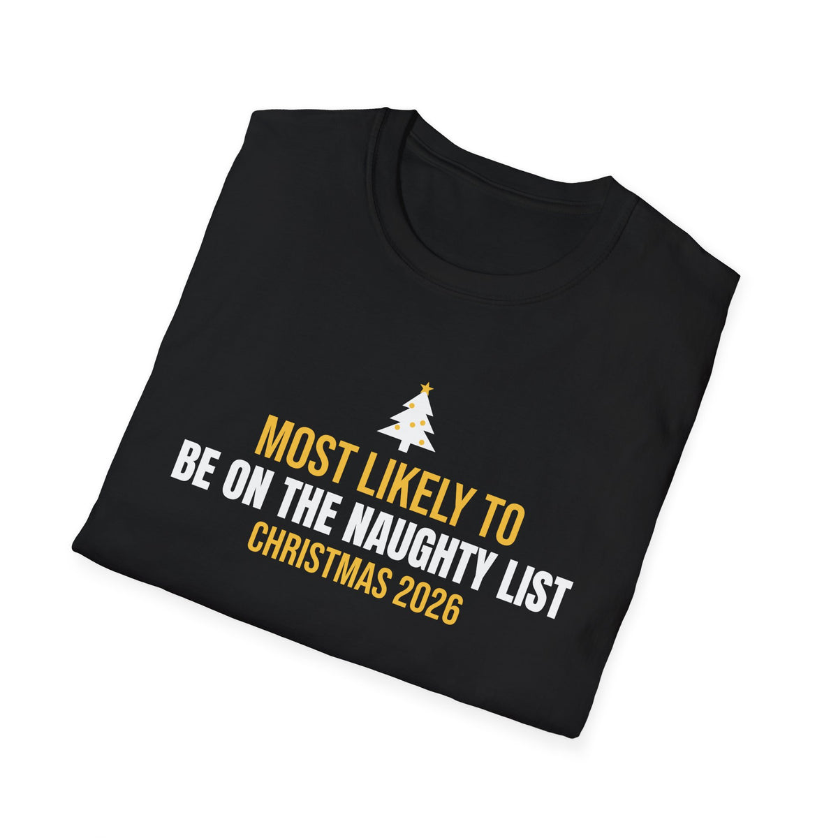 Most Likely To Be On The Naughty List Christmas 2026 Family Matching T-Shirt – Gifted Porch