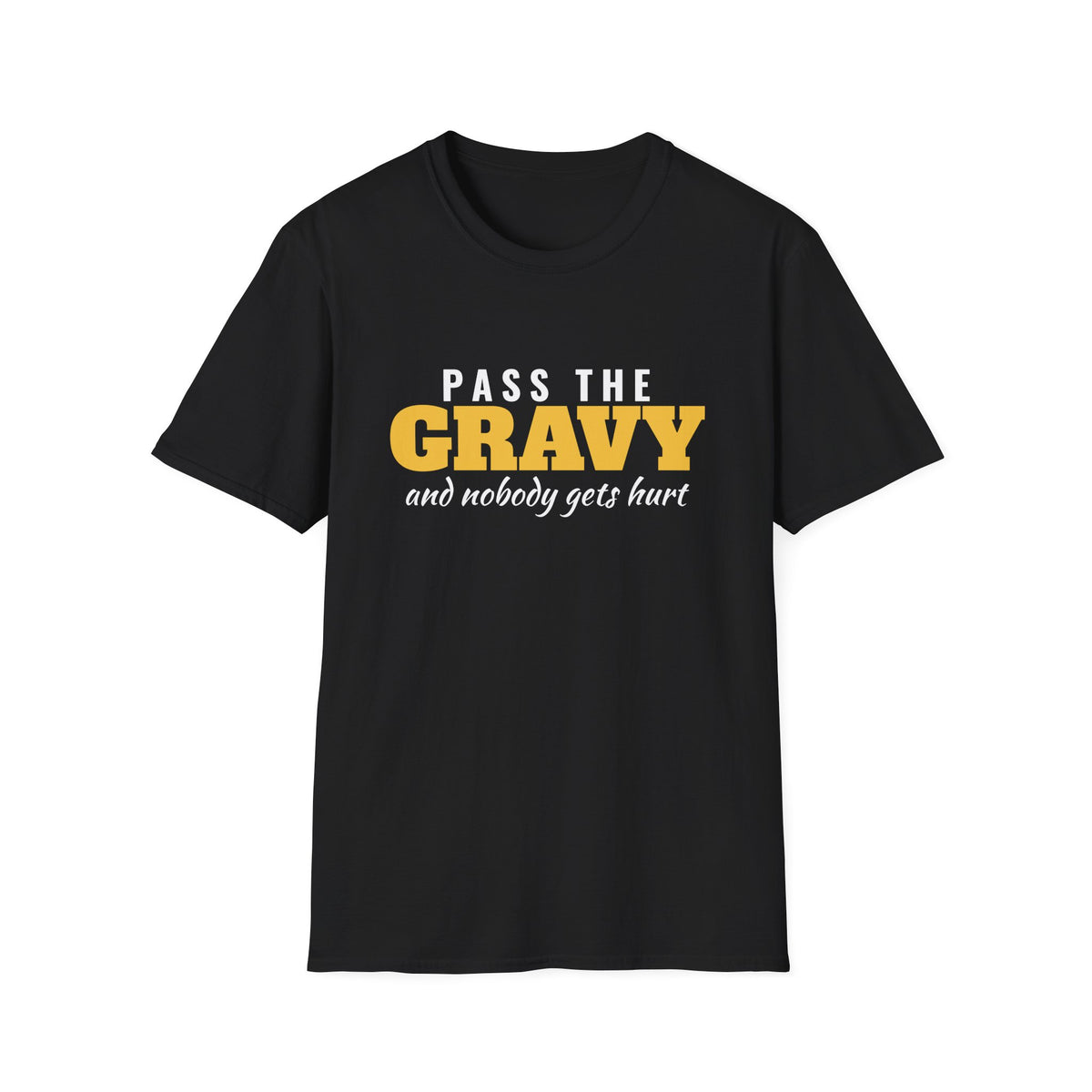 Pass The Gravy And Nobody Gets Hurt Thanksgiving T-Shirt – Gifted Porch, view 2