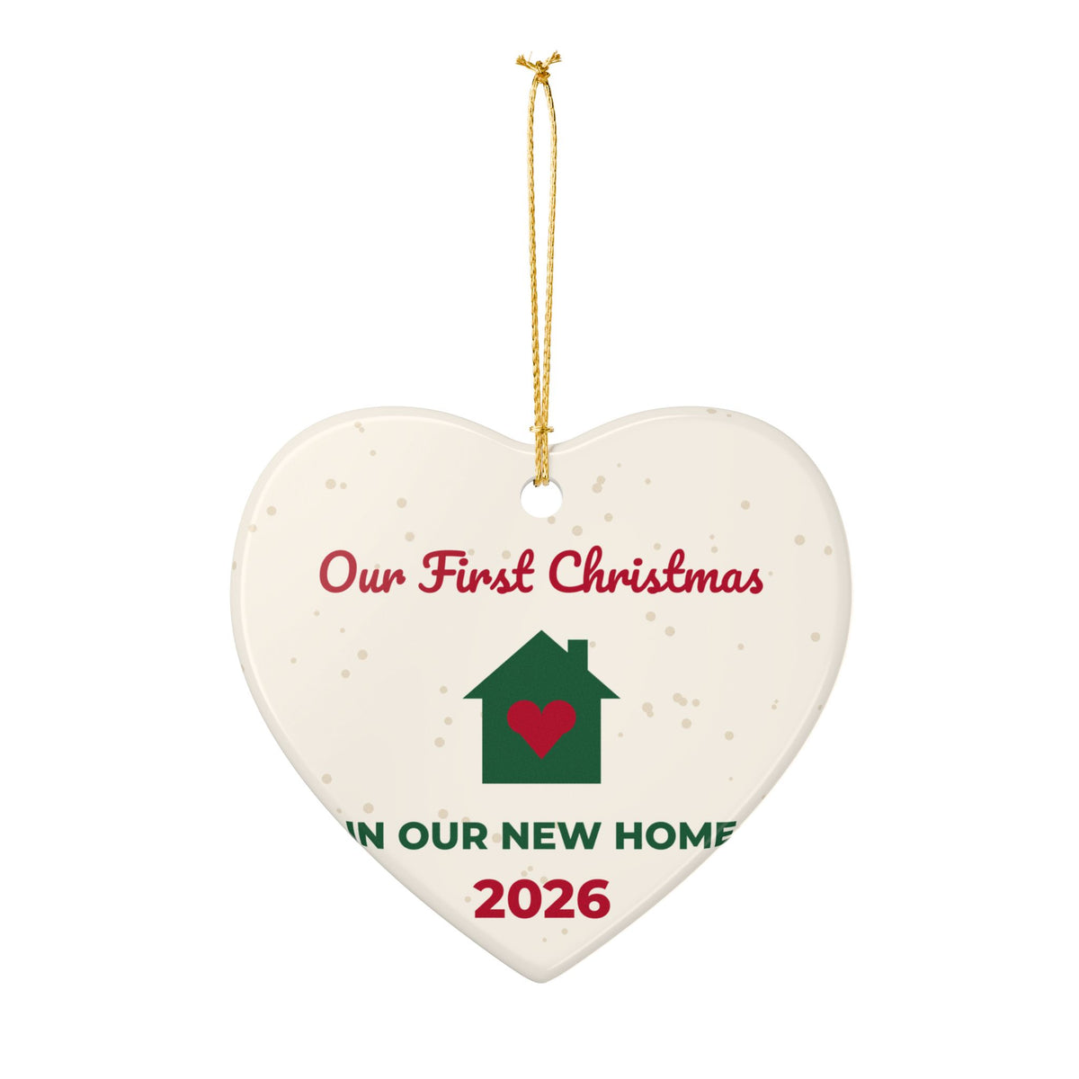 Our First Christmas In Our New Home 2026 Ornament Heart Ceramic Housewarming – Gifted Porch