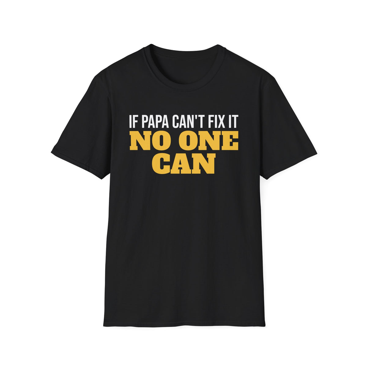 If Papa Can't Fix It No One Can T-Shirt Funny Grandpa Handyman Gift Tee – Gifted Porch