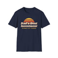 Dad's Best Investment Tee