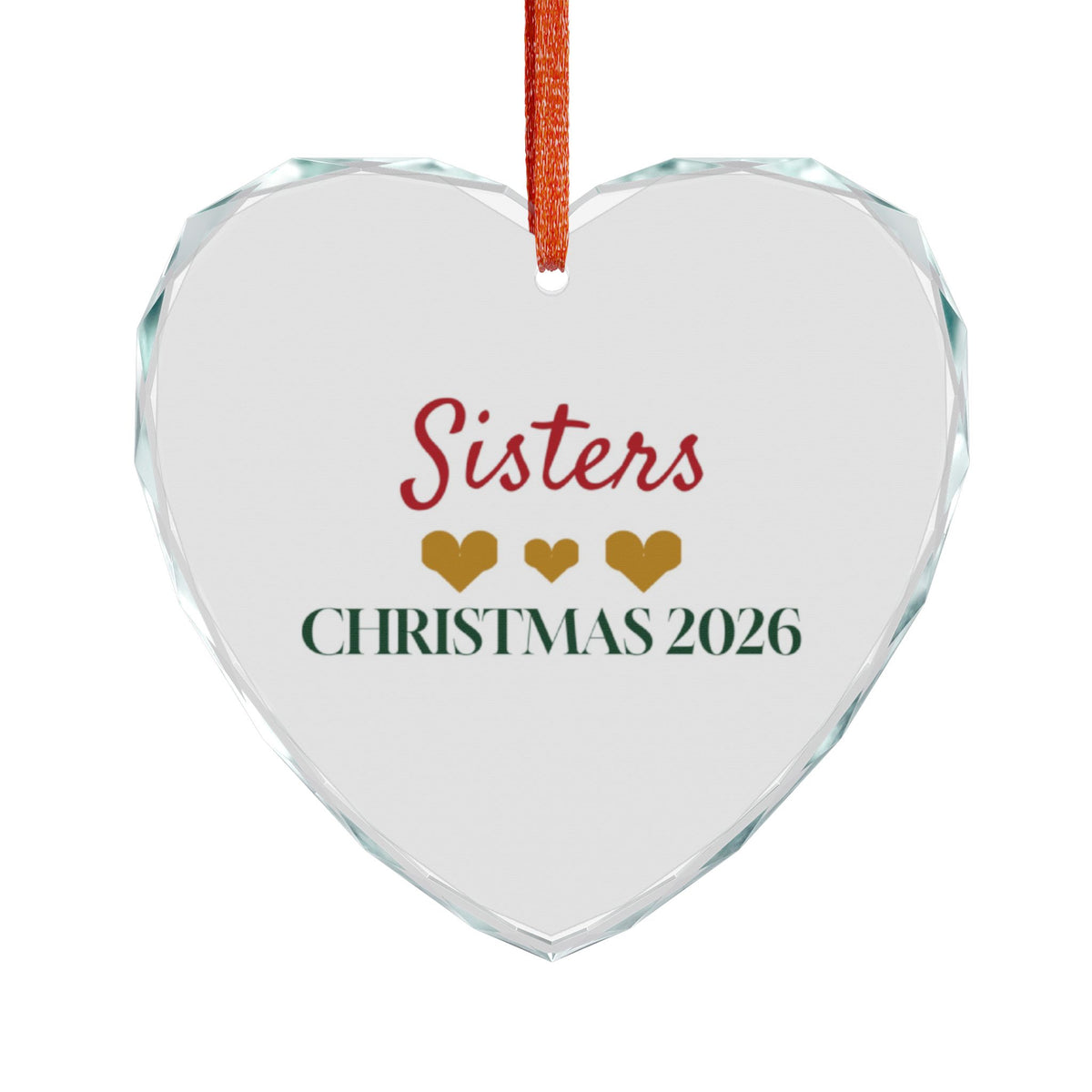 Sisters Christmas 2026 Glass Heart Ornament