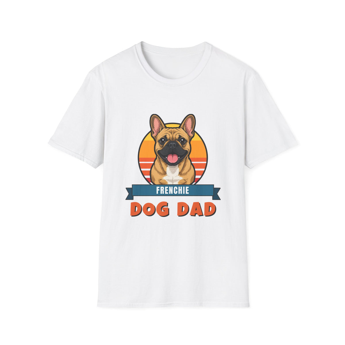 French Bulldog Dog Dad Shirt