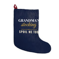 Grandma's Stocking Spoil Me Too Christmas Stocking – Gifted Porch, view 1