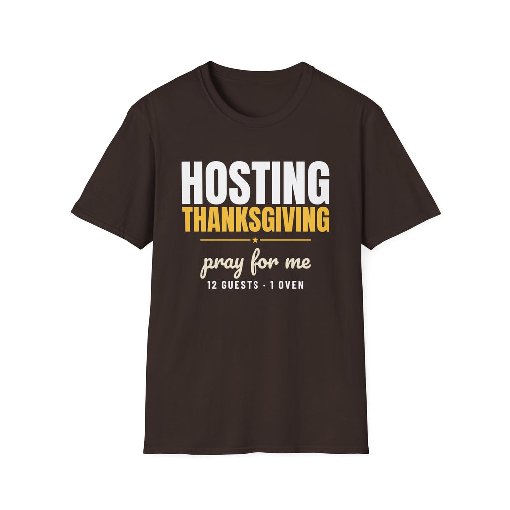 Hosting Thanksgiving Pray For Me Thanksgiving Mom T-Shirt – Gifted Porch, view 6
