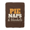 Pie Naps And Blankets Fall Sherpa Fleece Throw – Gifted Porch, view 1