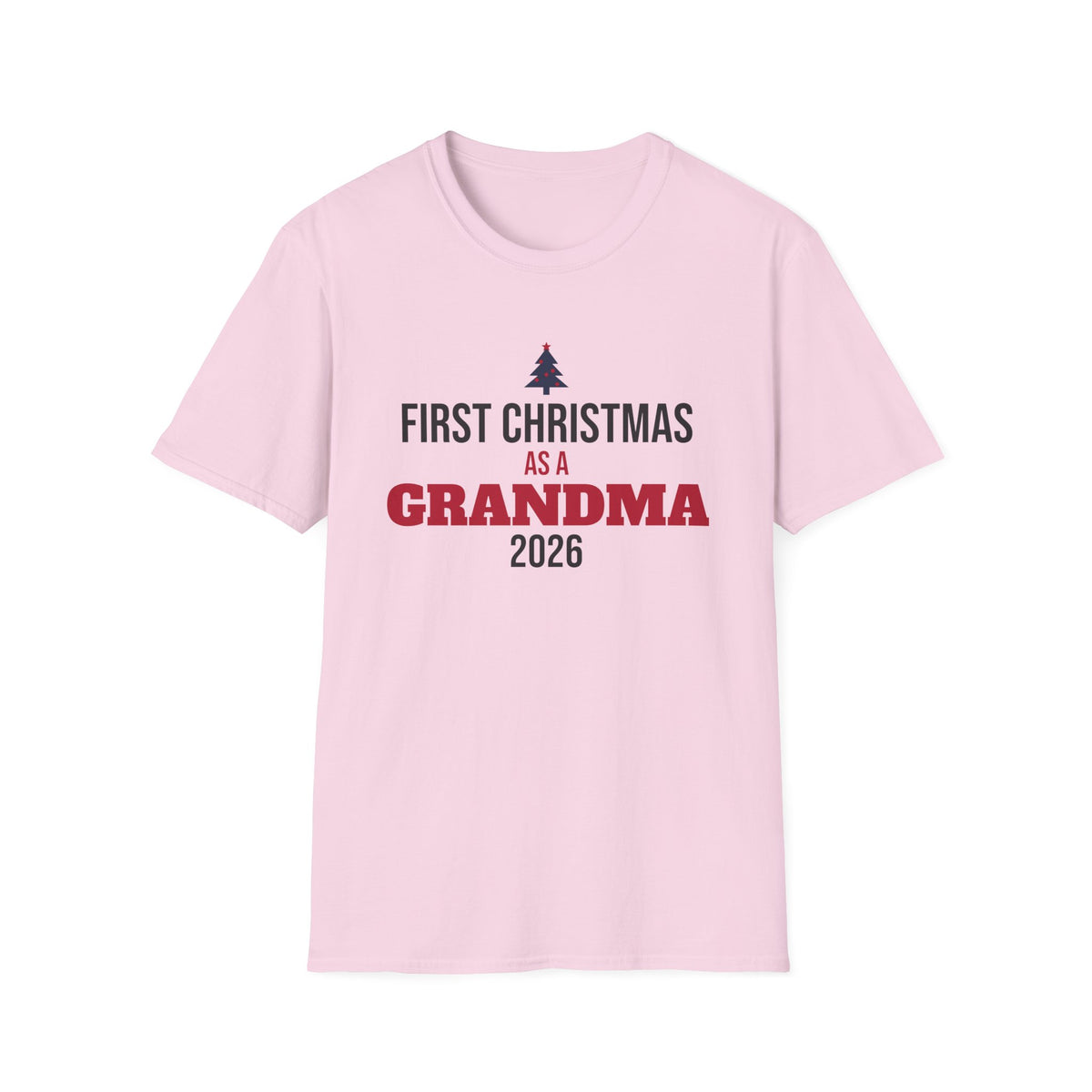 First Christmas As A Grandma 2026 T-Shirt New Grandma Holiday Gift Tee – Gifted Porch