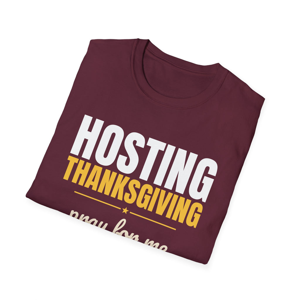 Hosting Thanksgiving Pray For Me Thanksgiving Mom T-Shirt – Gifted Porch, view 21
